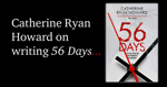 56 Days by Catherine Ryan Howard