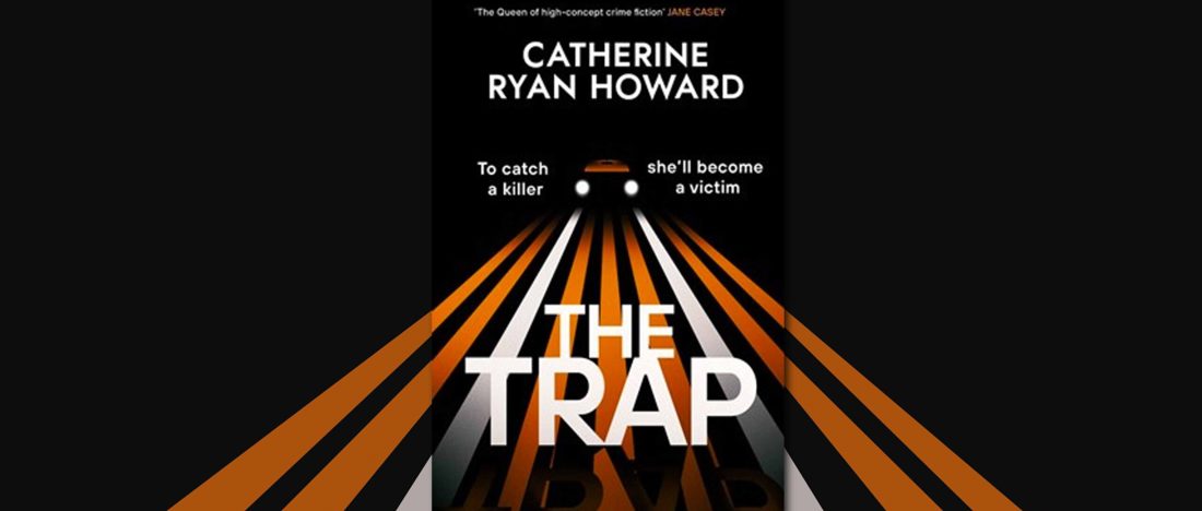 The Trap by Catherine Ryan Howard