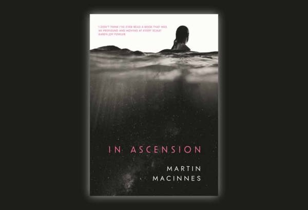 In Ascension by Martin MacInnes