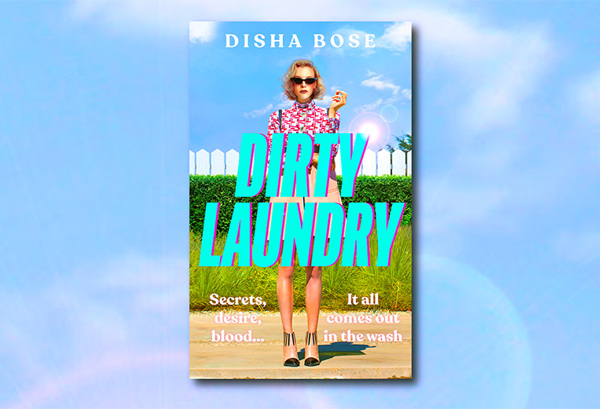 Dirty Laundry by Disha Bose