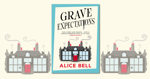 Grave Expectations by Alice Bell