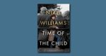 Niall Williams on Writing Time Of The Child