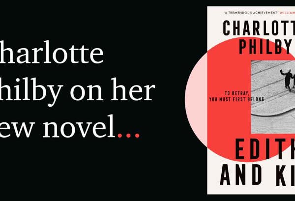 On Edith and Kim by Charlotte Philby