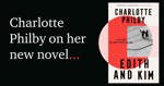 On Edith and Kim by Charlotte Philby