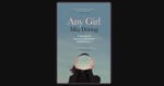 Mia Döring on the books that inspired her to write Any Girl.