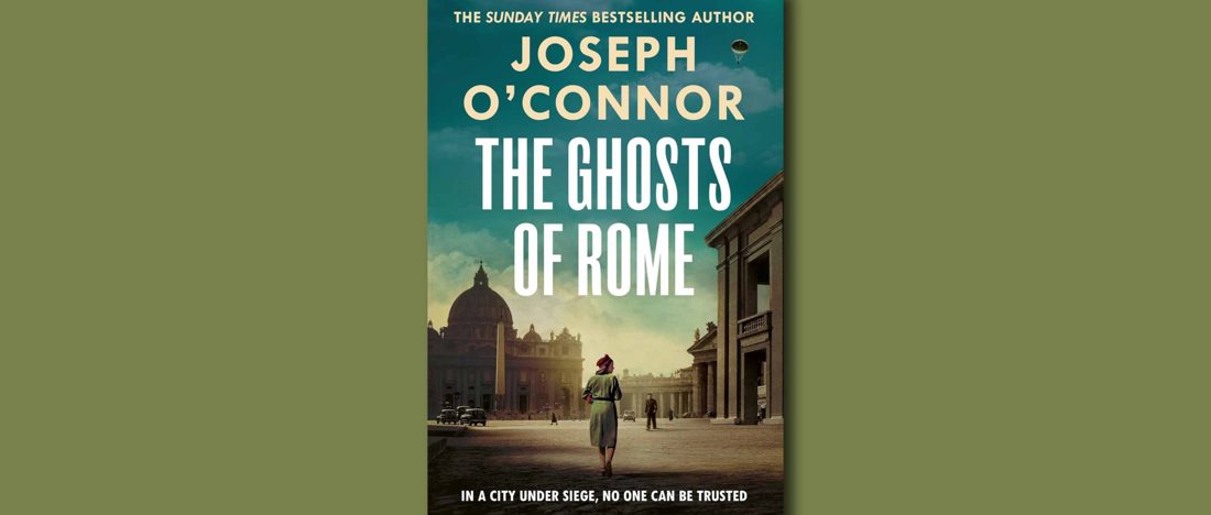 The Ghosts of Rome by Joseph O’Connor