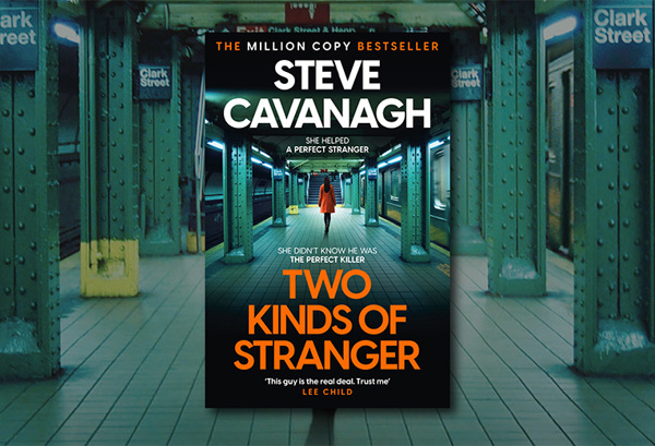 Two Kinds of Stranger by Steve Cavanagh