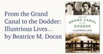 From the Grand Canal to the Dodder: Illustrious Lives by Beatrice M. Doran.