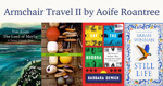 Armchair Travel II by Aoife Roantree