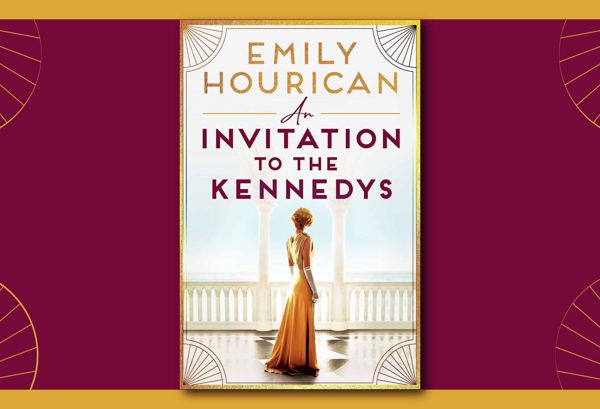 An Invitation to the Kennedys by Emily Hourican
