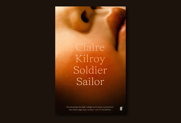 Soldier Sailor by Claire Kilroy