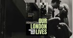 Our London Lives by Christine Dwyer Hickey