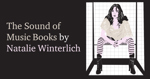 The Sound of Music Books by Natalie Winterlich