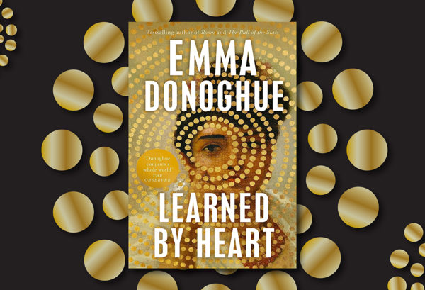Learned By Heart By Emma Donoghue