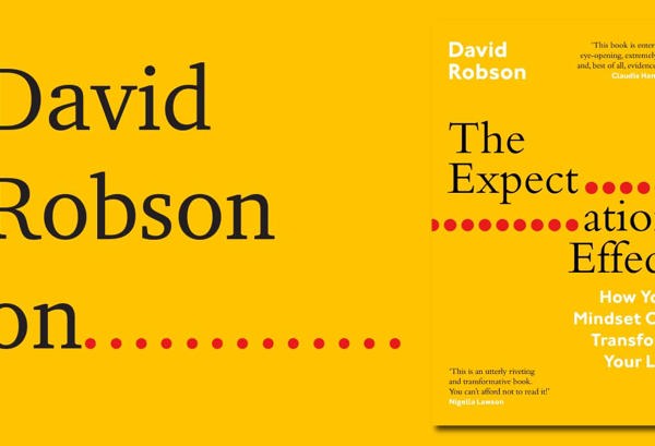 The Expectation Effect by David Robson.