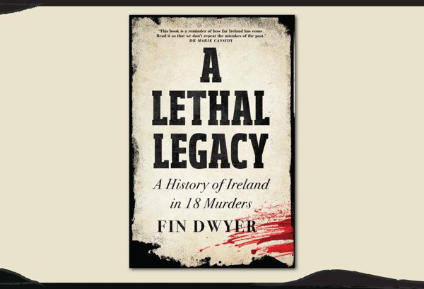 A Lethal Legacy by Fin Dwyer