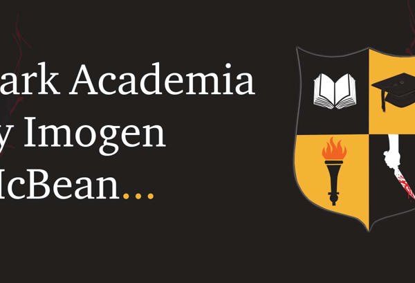 Dark Academia by Imogen Bean.