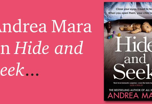 Andrea Mara’s New Book- Hide and Seek