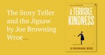 The Story Teller and the Jigsaw by Joe Browning Wroe