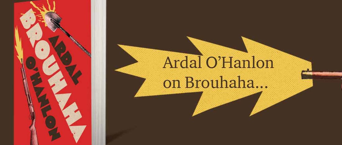 Brouhaha by Ardal O’Hanlon