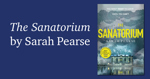 The Sanatorium by Sarah Pearse
