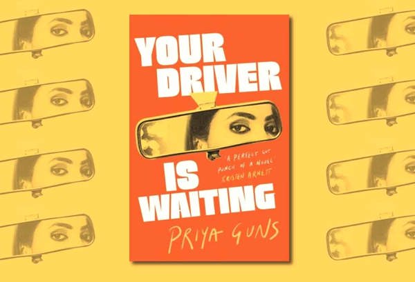 Your Driver is Waiting by Priya Guns