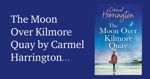 The Moon Over Kilmore Quay by Carmel Harrington