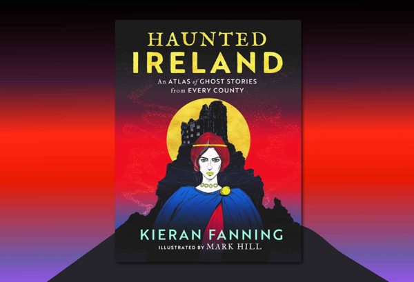 Haunted Ireland by Kieran Fanning