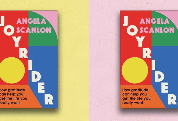 Good Things, An Extract from Joyrider by Angela Scanlon
