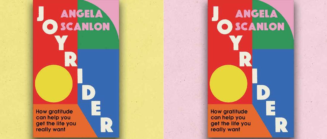 Good Things, An Extract from Joyrider by Angela Scanlon