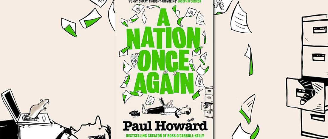 Exclusive Extract: A Nation Once Again by Paul Howard