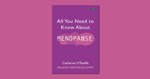 All You Need To Know About Menopause by Catherine O’Keeffe