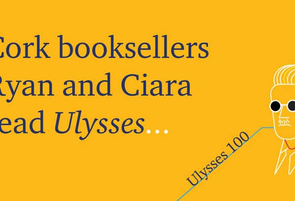 Ryan and Ciara from Dubray Cork read Ulysses on the year of its centenary.