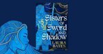 Sisters of Sword and Shadow – Laura Bates