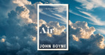 Writing Water, Earth, Fire & Air by John Boyne