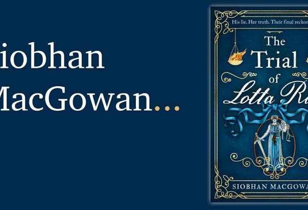 On The Trial of Lotta Rae by Siobhan MacGowan
