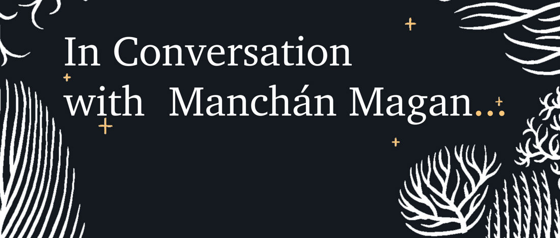 In Conversation with Manchán Magan
