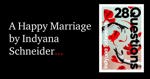 A Happy Marriage by Indyana Schneider.