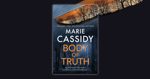Body of Truth by Marie Cassidy