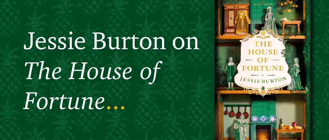 Jessie Burton on The House of Fortune
