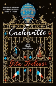 Enchantée, by Gita Trelease