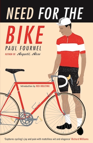 Need for the Bike, by Paul Fournel