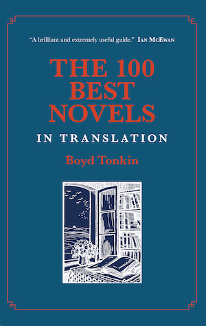 100 Best Novels in Translation, by Boyd Tonkin