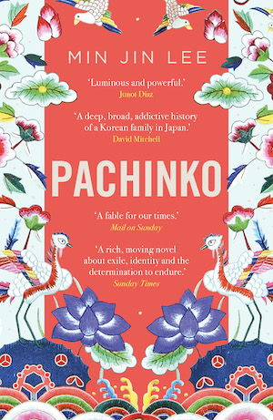 Pachinko, by Min Jin Lee