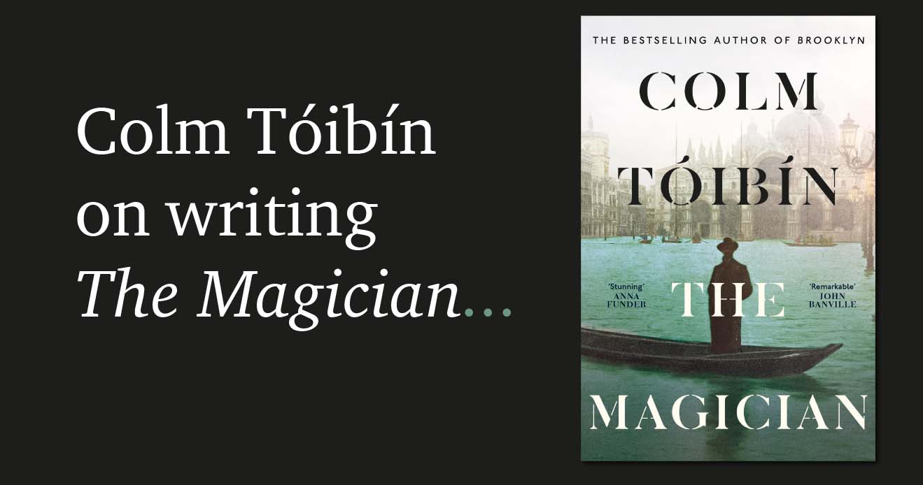 The Magician by Colm Tóibín. - Dublog