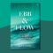Ebb & Flow