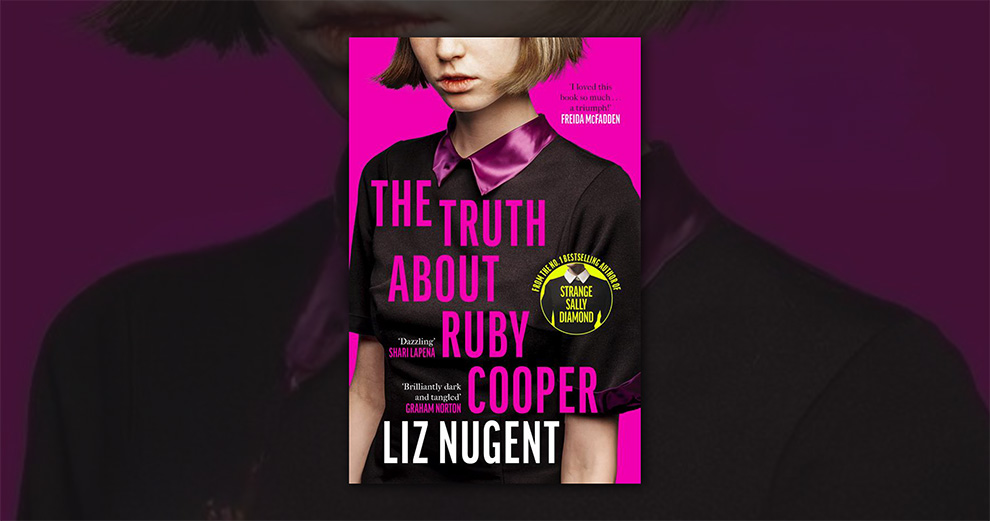 The Truth About Ruby Cooper by Liz Nugent